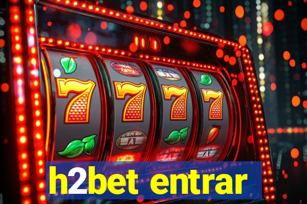 h2bet entrar